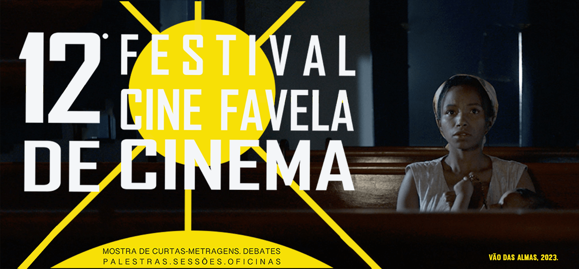 Festival Cine Favela de Cinema abre suas portas e convida internautas para a estreia